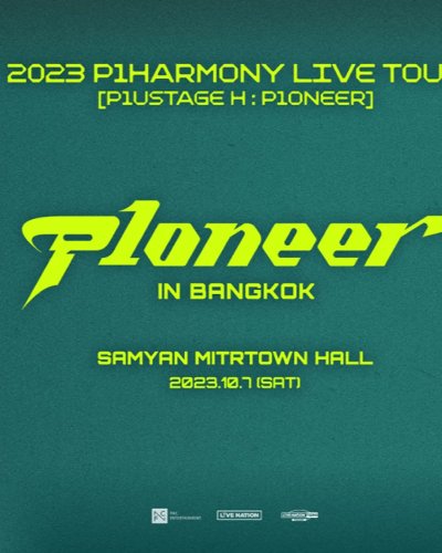 2023 P1Harmony LIVE TOUR [P1ustage H : P1ONEER] IN BANGKOK Zipevent