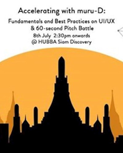 Muru-D Bangkok Roadshow on 8th July @Discovery HUBBA,Siam Discovery 4th floor Zipevent