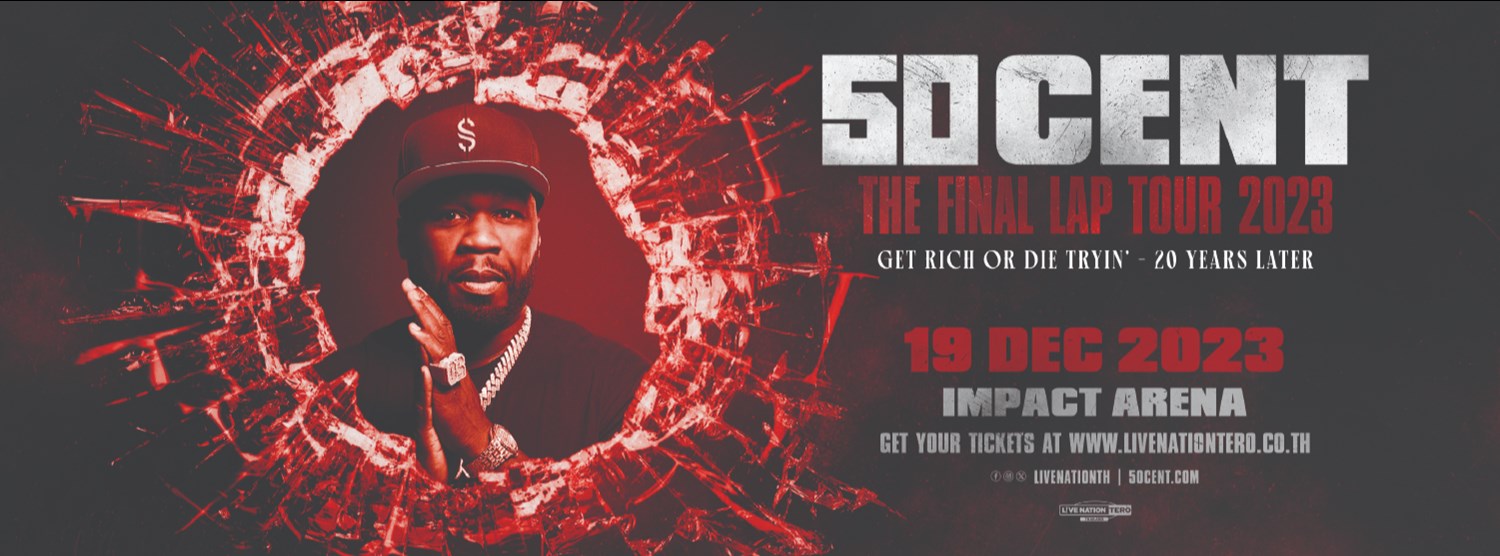 50 CENT THE FINAL LAP TOUR 2023 GET RICH OR DIE TRYIN' - 20 YEARS LATER Zipevent