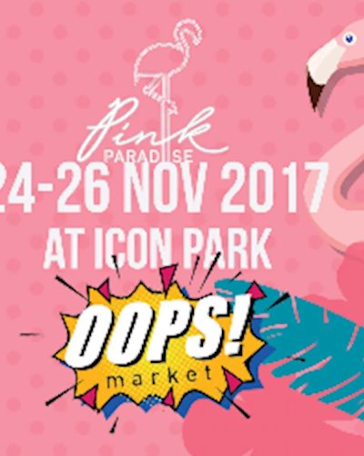Oops! Market Ep.1 : Pink Paradise  Zipevent