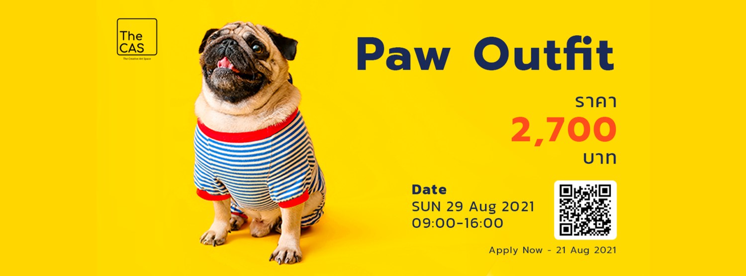 Paw Outfit เวิร์คช็อปเนรมิตชุดสุดคิ้วท์ให้เพื่อนตัวจิ๋ว Zipevent