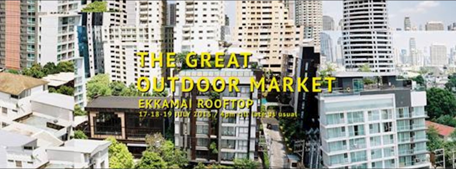 The Great Outdoor Market Eakamai Rooftop Zipevent