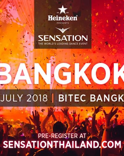 Heineken presents Sensation Thailand 2018 Zipevent