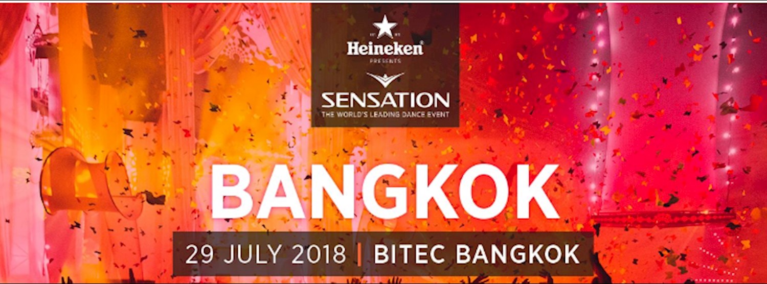 Heineken presents Sensation Thailand 2018 Zipevent