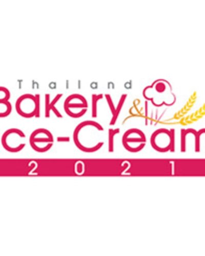 Thailand Bakery & Ice Cream 2021 (ปีที่ 15) Zipevent