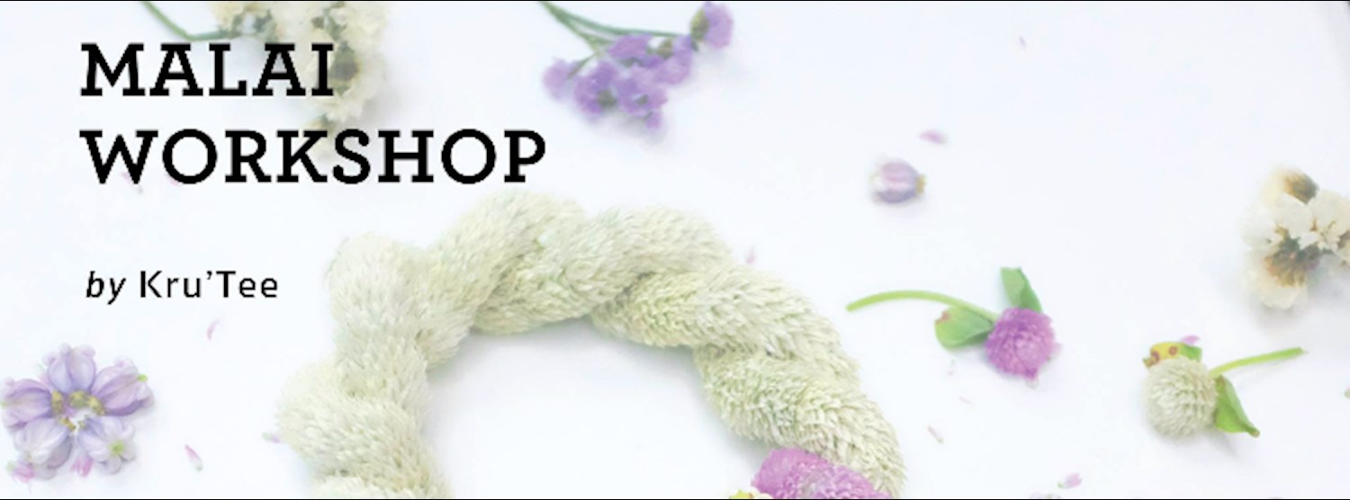 Malai Workshop Zipevent