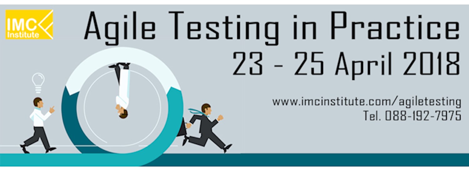 หลักสูตรแนะนำ Agile Testing in Practice วันที่ 29 - 31 ต.ค.นี้ Zipevent