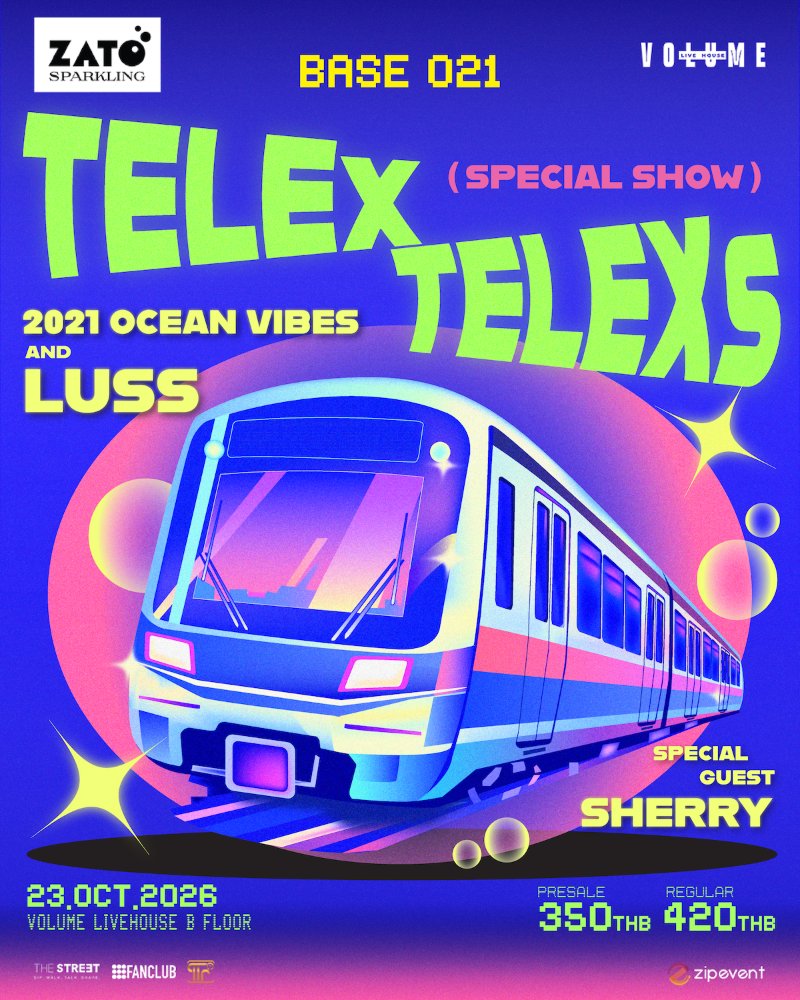 ZATO PRESENTS BASE 021 : TELEx TELEXs SPECIAL SHOW Zipevent