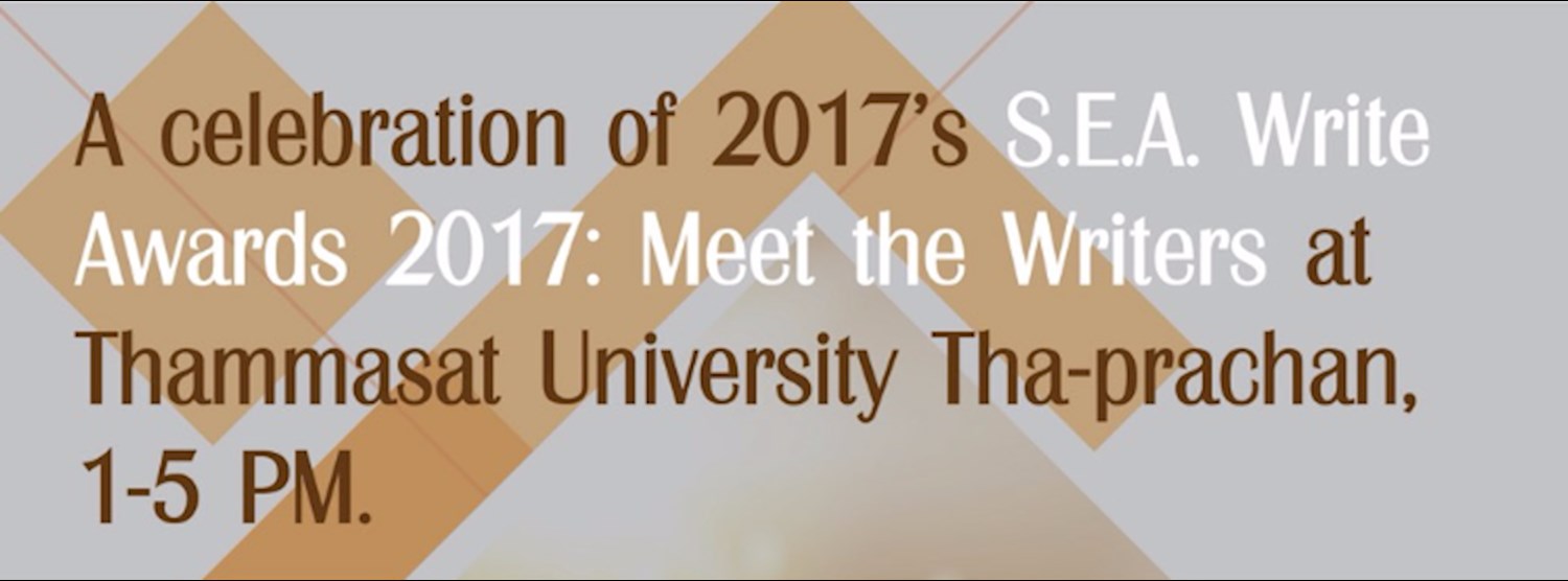A celebration of 2017's S.E.A Write Awards: Meet the Writers Zipevent