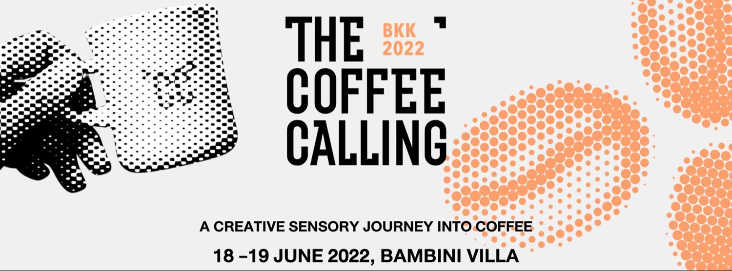 The Coffee Calling 2022 by KINTO Thailand Zipevent