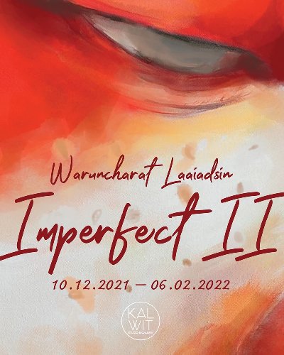 IMPERFECT II “ความงามในรอยตำหนิ" Zipevent