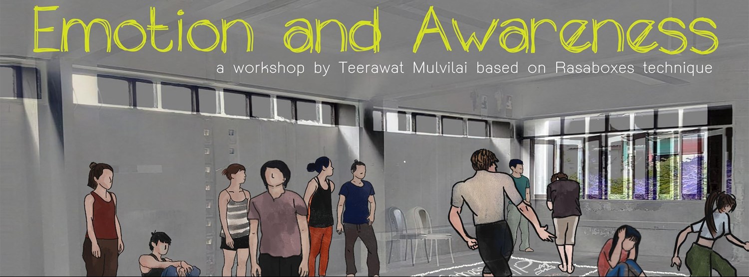 Emotion and Awareness, a workshop by Teerawat 'Ka-ge' Mulvilai Zipevent