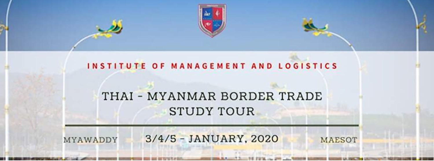 Study Tour (Thai-Myanmar Border Trade) Zipevent