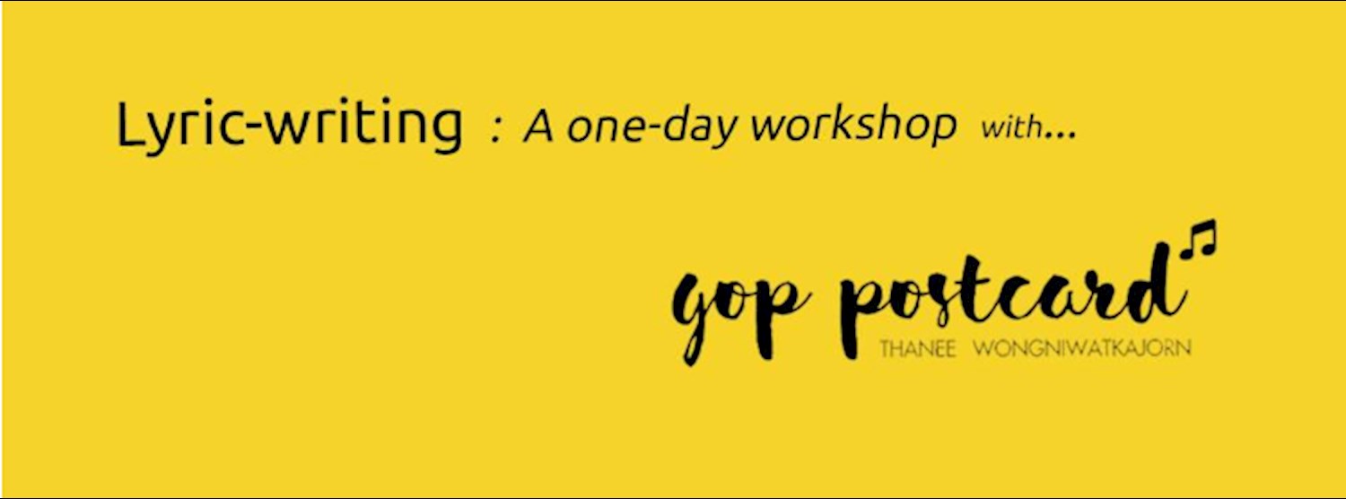 Lyric-writing : A one-day workshop with Gop postcard Zipevent