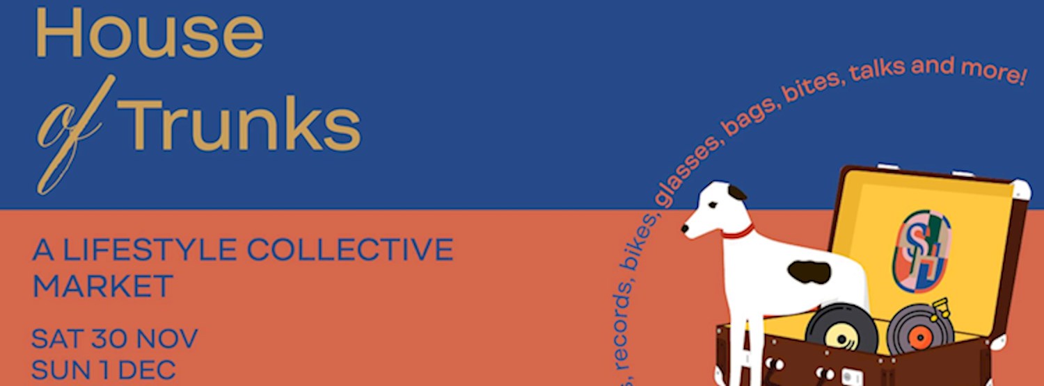 House of Trunks: a lifestyle collective market Zipevent