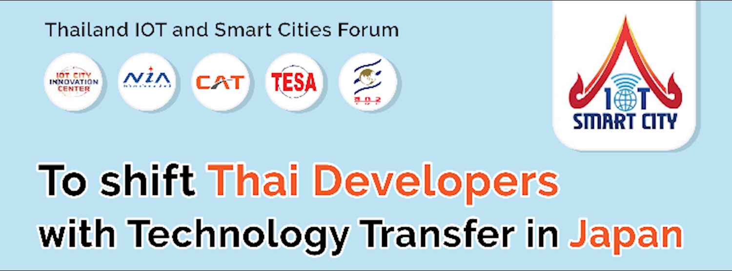 Talk Topic: To shift Thai Developers with Technology Transfer in Japan Zipevent