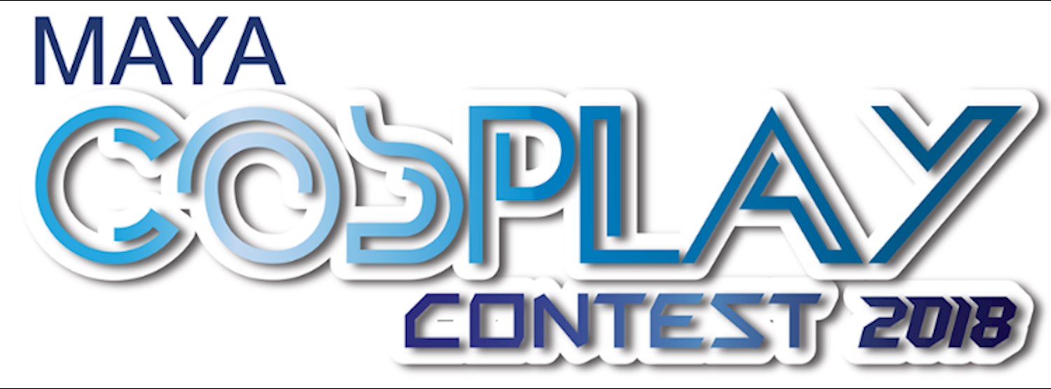 MAYA COSPLAY CONTEST 2018 Zipevent