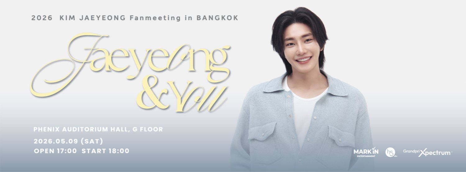 2026 KIM JAEYEONG FANMEETING IN BANGKOK <Jaeyeong & You> Zipevent