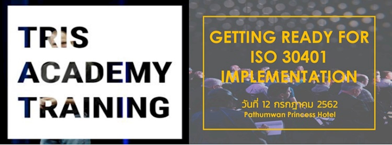 TRIS GETTING READY FOR ISO 30401 IMPLEMENTATION Zipevent