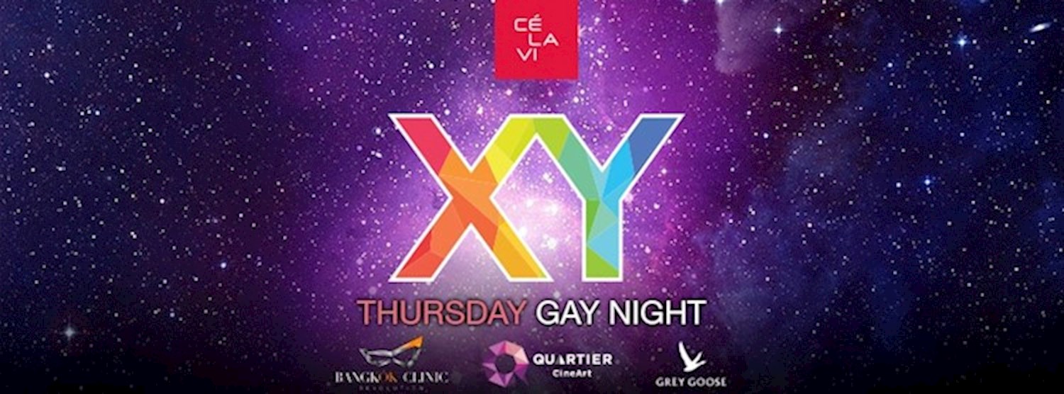 XY Thursdays August 17th at CÉ La Vi Bkk Zipevent