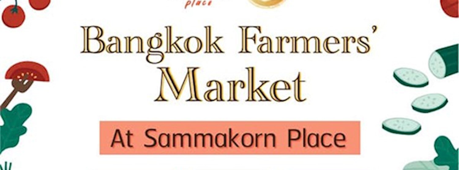 Bangkok Farmer's Market at Sammakorn Place Zipevent