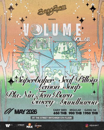 SangSom presents Volume Livehouse Vol.68 - ปลานิลเต็มบ้าน x SUPERBAKER x EWERY x LEMON SOUP x SEAL PILLOW x GANDHARVA Zipevent