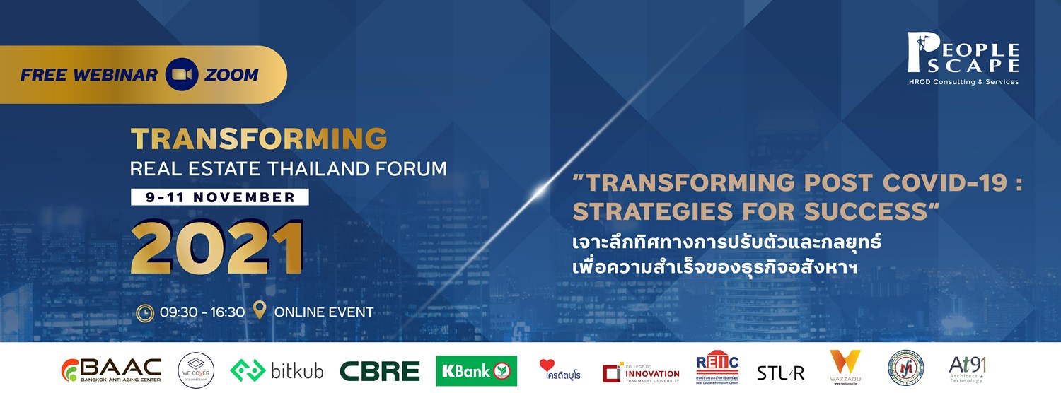TRANSFORMING REAL ESTATE THAILAND FORUM 2021    Zipevent