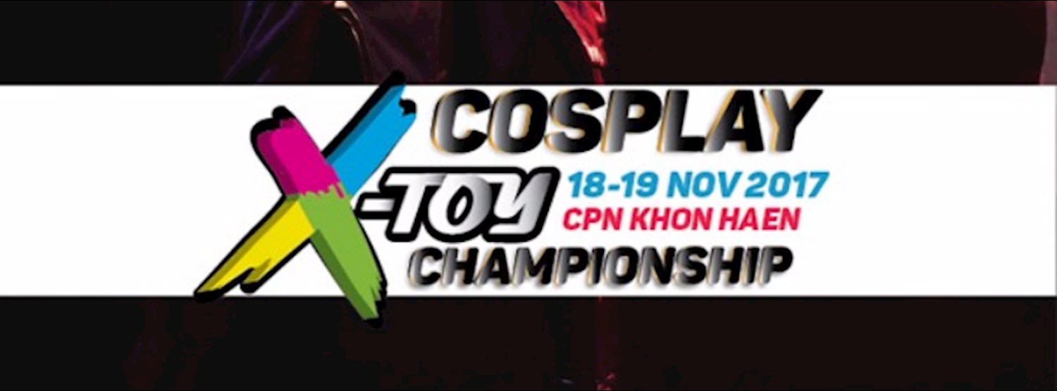 X-toy Cospaly Championship Ep.2 Zipevent