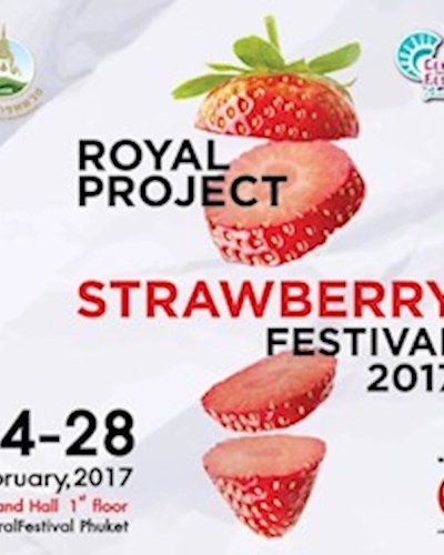 Royal Project Strawberry Festival 2017 @Phuket Zipevent