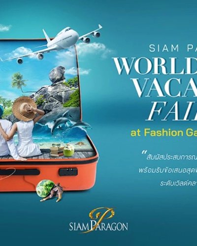 Siam Paragon World Class Vacation Fair 2023 Zipevent