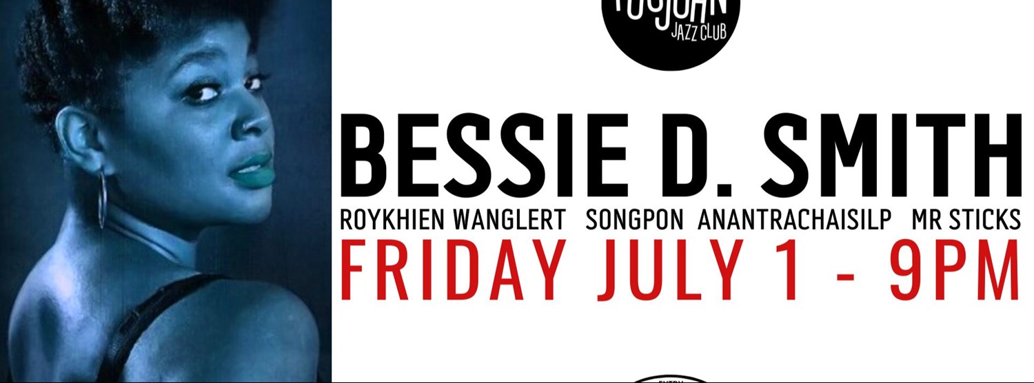 BESSIE D. SMITH live at Foojohn jazz club Zipevent