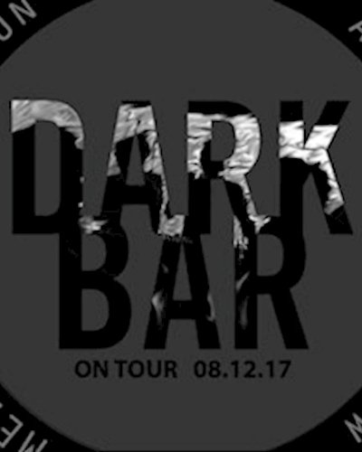 DARK BAR on Tour #1 Zipevent