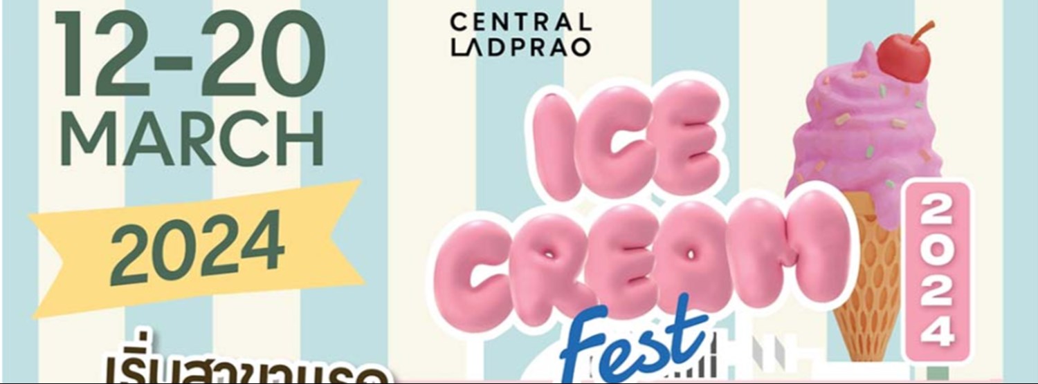 Ice Cream Fest @Central Ladprao Zipevent