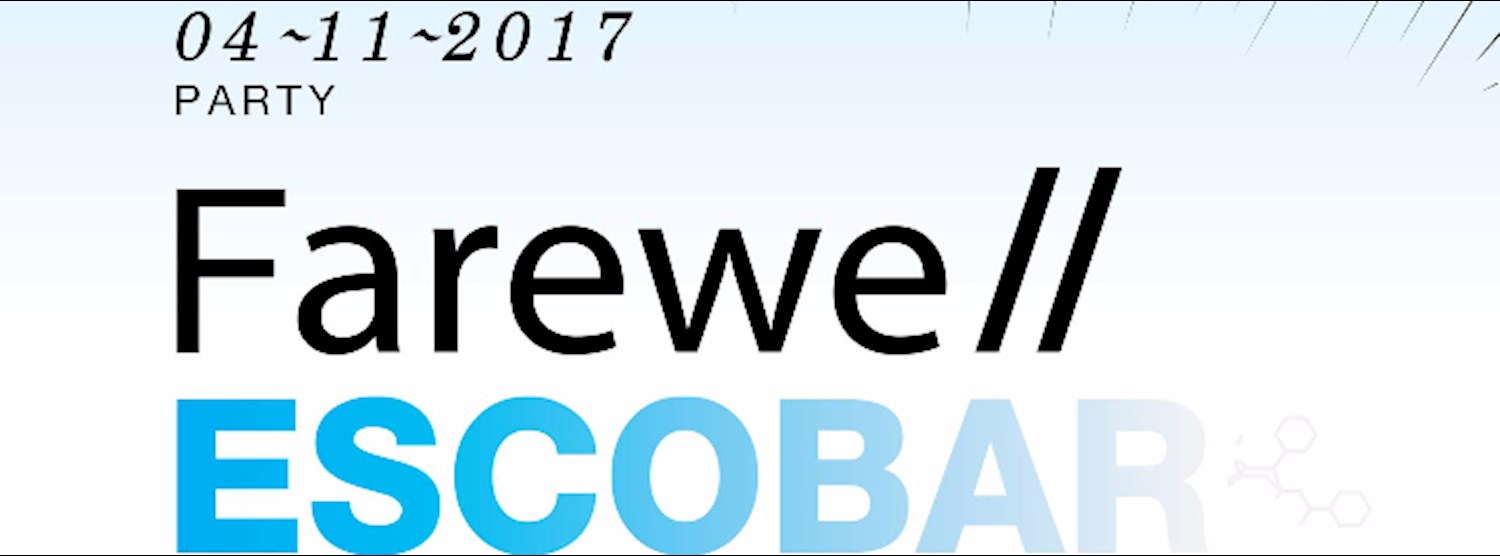 Farewell Escobar Zipevent