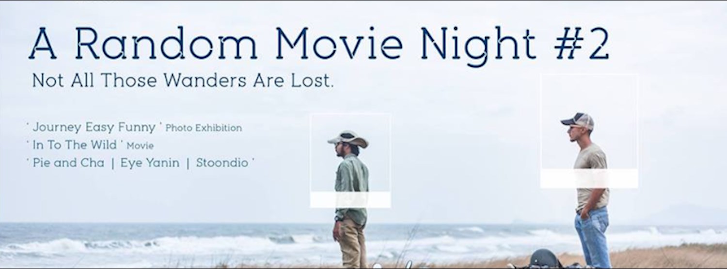 A Random Movie Night #2 - Curated by 50mm Zipevent