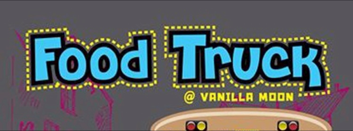 Food Truck @Vanilla Moon Zipevent