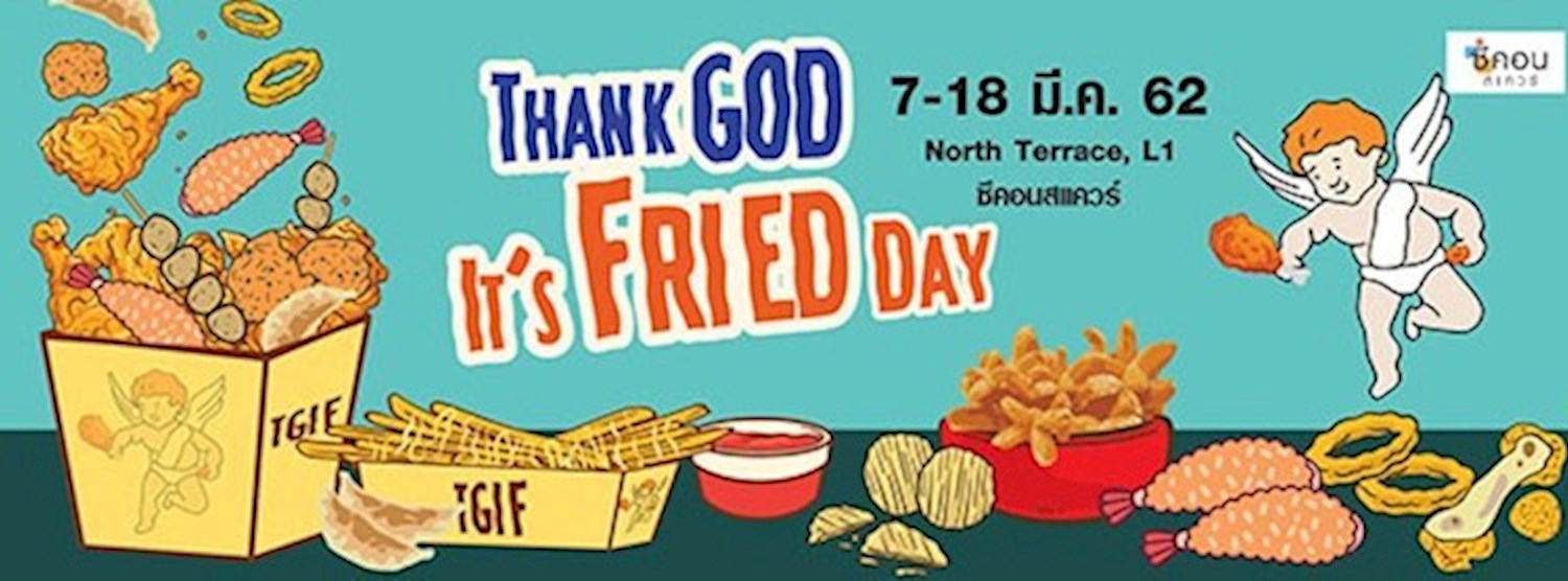 Thank god it’s fried day Zipevent