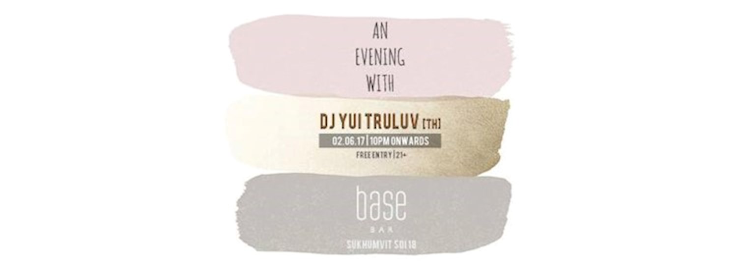 An Evening With DJ Yui Truluv | 02.06 Zipevent