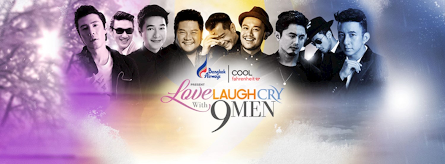 LOVE LAUGH CRY With 9 MEN Zipevent