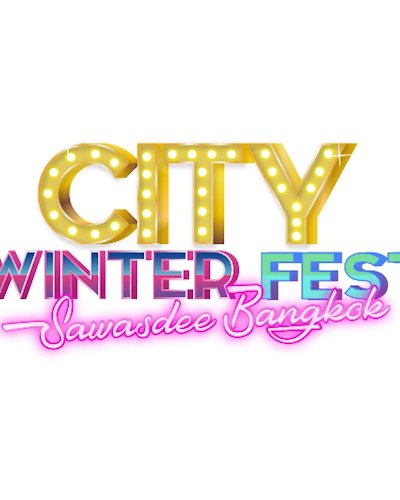 City Winter Fest: Sawasdee Bangkok Zipevent