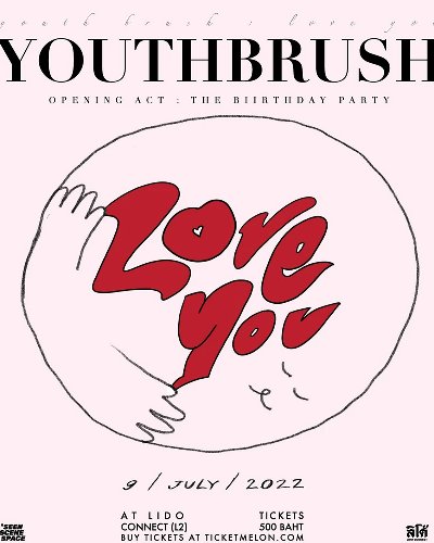 Youth Brush : Love You Concert Zipevent