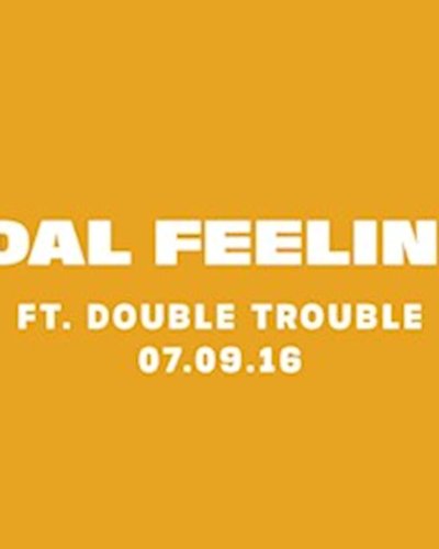 Dal Feelin' Ft. Double Trouble Zipevent