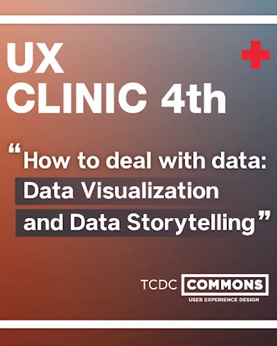 กิจกรรมให้คำปรึกษา UX Clinic 4th “How to deal with data: Data Visualization and Data Storytelling” Zipevent