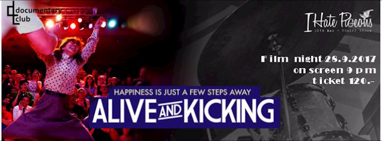 I Hate Pigeons X Documentary Club present Alive and Kicking Zipevent