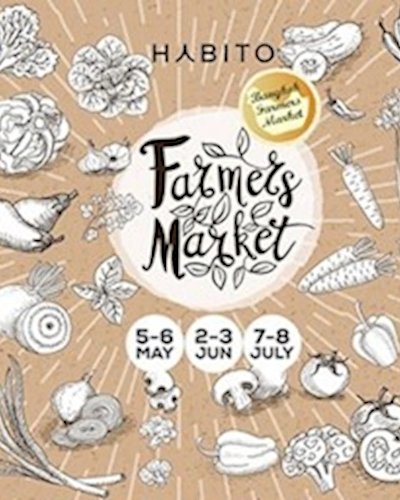 Bangkok Farmers' Market at Habito Mall Zipevent