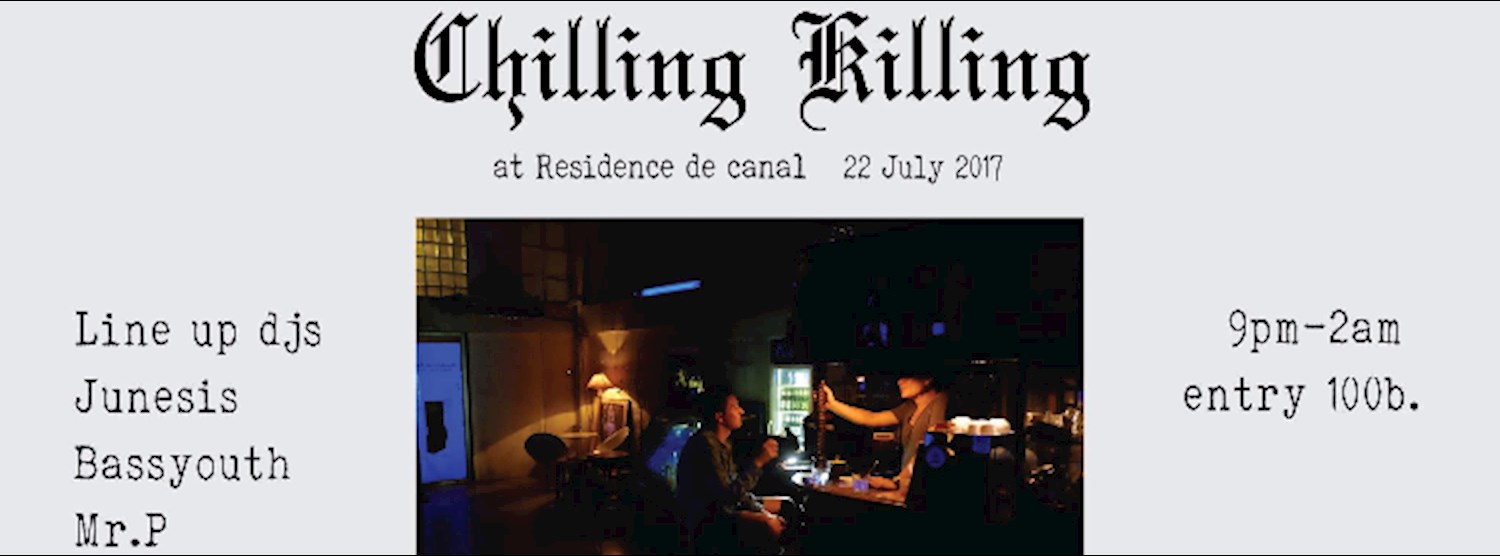 Chilling Killing at Residence de Canal Zipevent