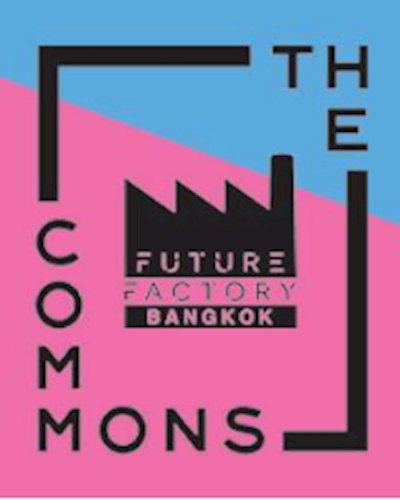 Future Factory Bangkok X the Commons Zipevent