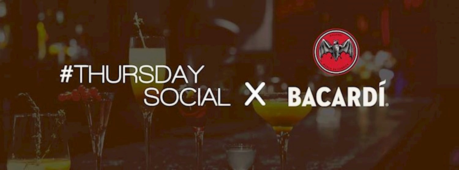 Thursday Social x Bacardi Zipevent