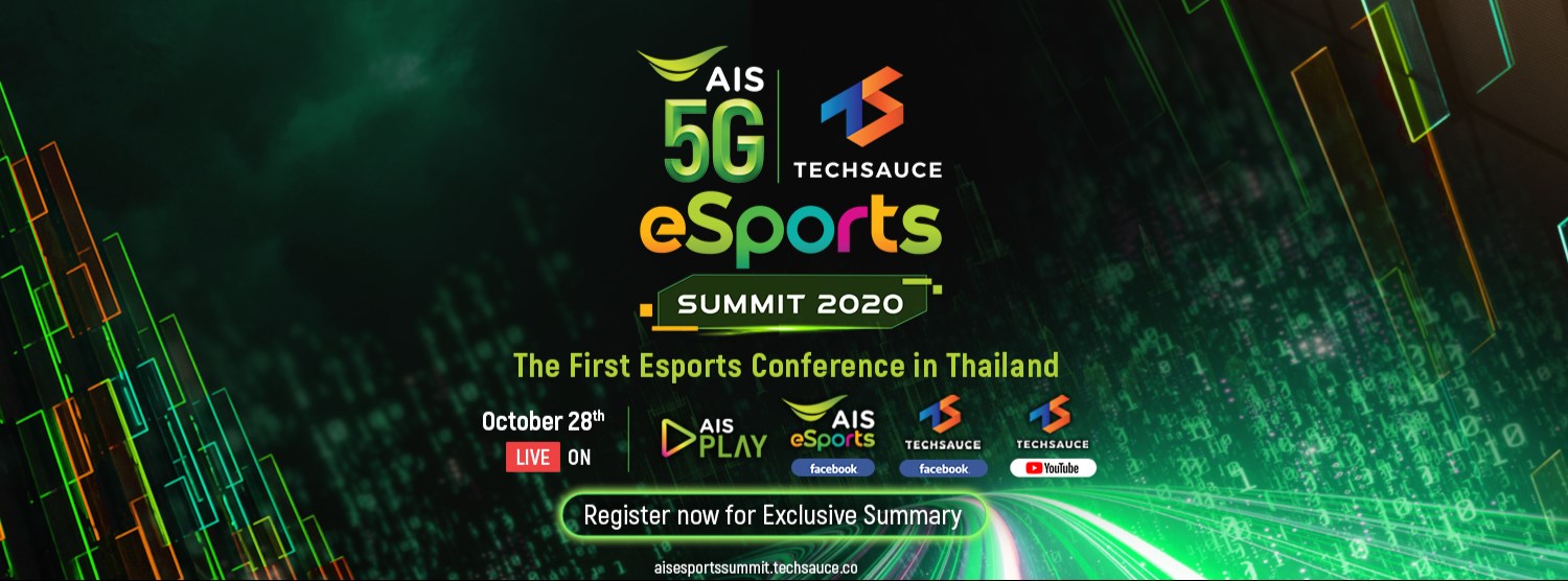 AIS x Techsauce Esports Summit Zipevent