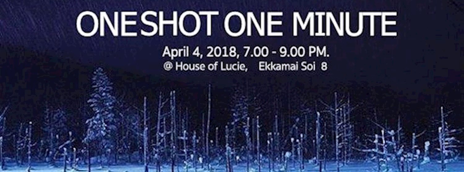 One Shot One Minute Ep.XIII Zipevent